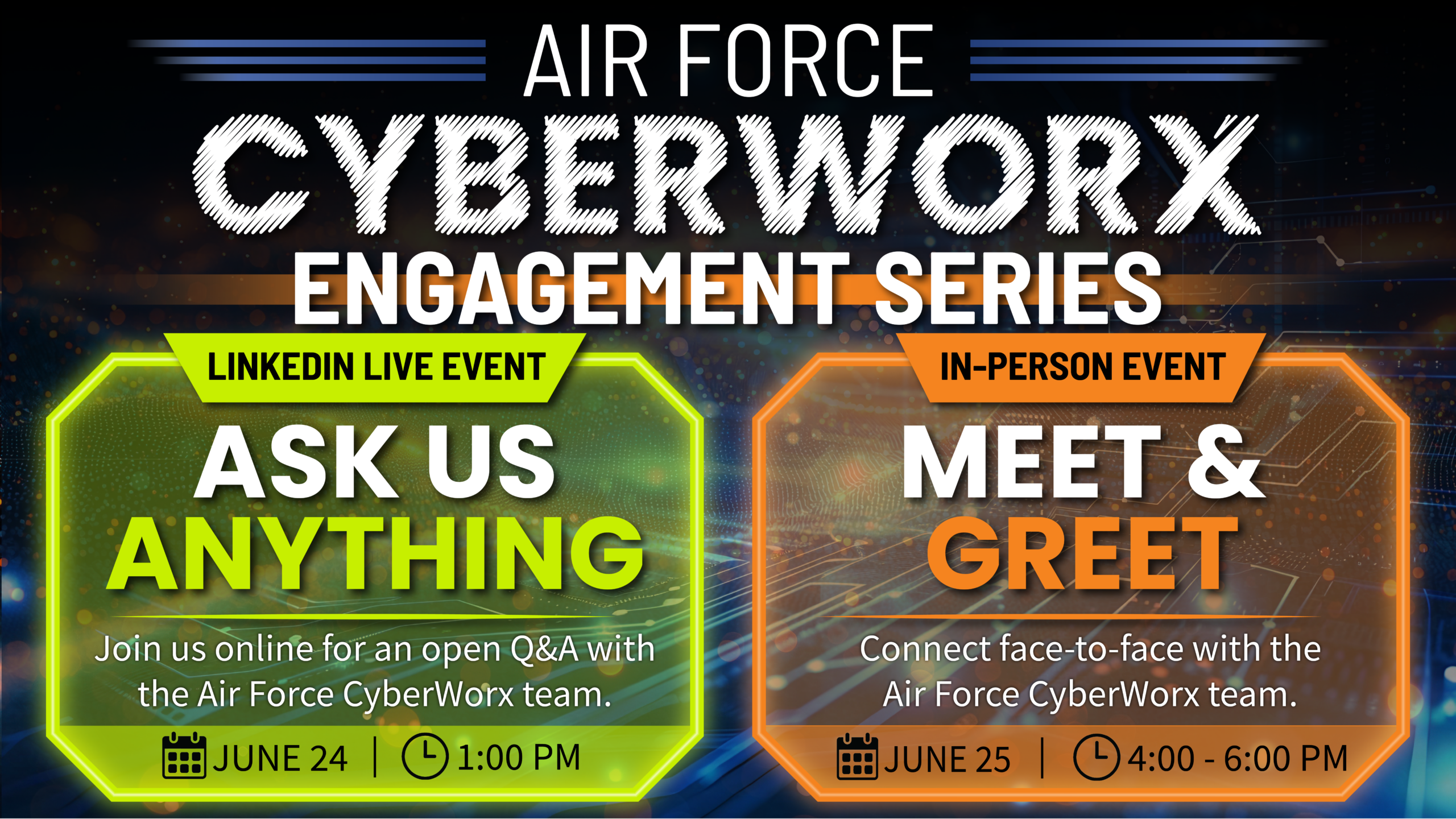 Air Force CyberWorx Engagement Series Flyer